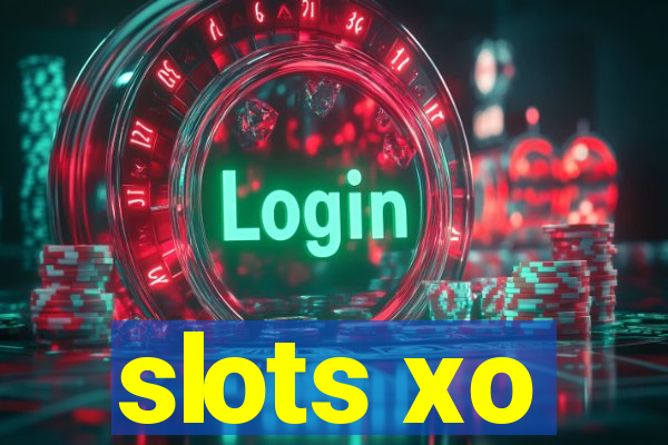 slots xo